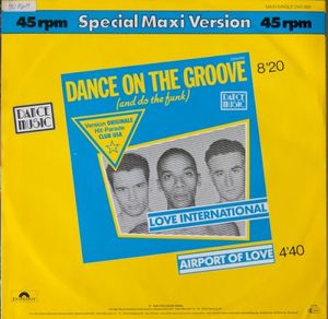 Dance on the Groove (and Do the Funk) / Airport of Love (Single)