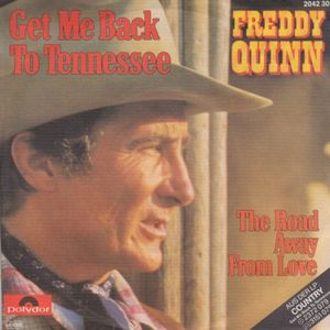 Get Me Back to Tennessee / The Road Away From Love (Single)