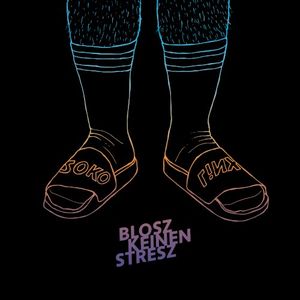 Blosz keinen Stresz