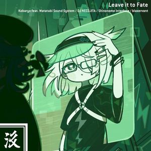 Leave it to Fate (Single)