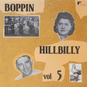 Boppin’ Hillbilly, Vol. 5