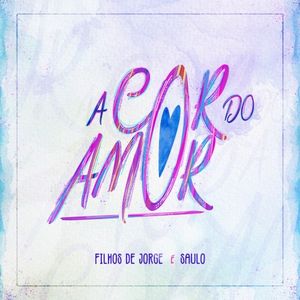 A Cor do Amor (Single)