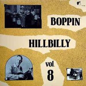 Boppin’ Hillbilly, Vol. 8