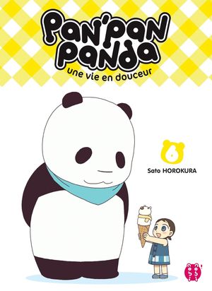 Pan'Pan Panda : Une vie en douceur, tome 6