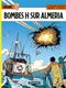 Bombes H sur Almeria - Lefranc, tome 35