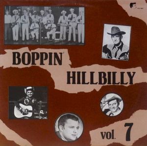 Boppin’ Hillbilly, Vol. 7