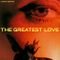 The Greatest Love