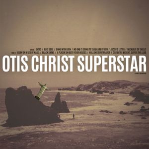 Otis Christ Superstar