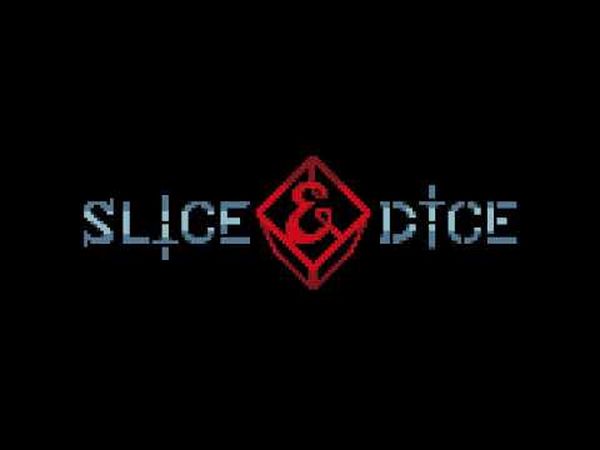 Slice & Dice