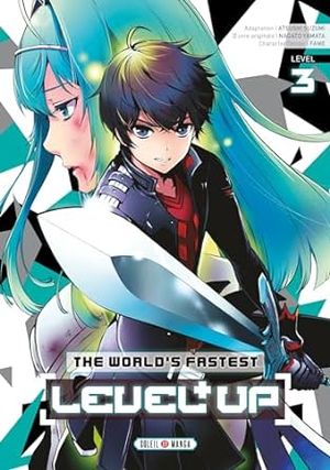 The World’s Fastest Level Up, tome 3