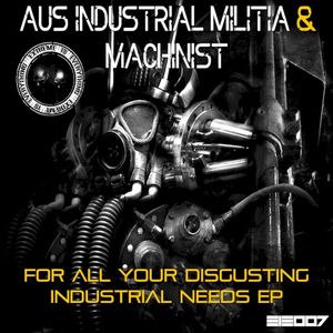 For All Your Disgusting Industrial Needs EP (EP)