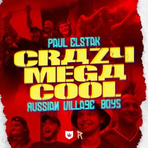Crazy Mega Cool (Single)