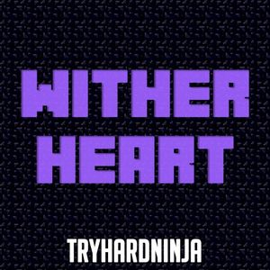 Wither Heart (Single)