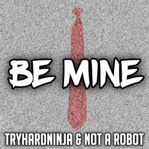 Be Mine (Single)