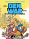 Gen War - La Guerre des générations, Tome 01