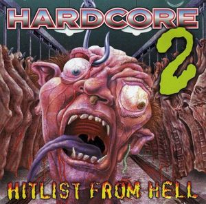 Hardcore 2: Hitlist From Hell