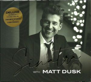Sinatra With Matt Dusk