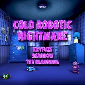 Cold Robotic Nightmare (Single)