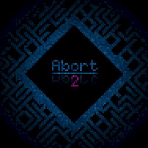 ABORT 2 (trailer version)