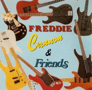 Freddie Cannon & Friends (Live)