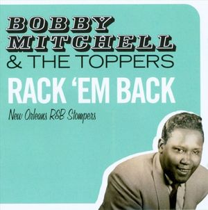 Rack ’em Back (New Orleans R&B Stompers)