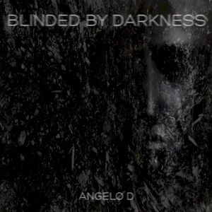 Blinded by Darkness (Single)