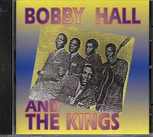 Bobby Hall and The Kings