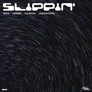 Slippin’ (Single)