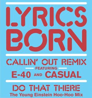 Callin’ Out (Remix)