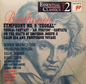 Symphony no. 9 “Choral” / Choral Fantasy / “Ah, Perfido” / Cantata on the Death of Emperor Joseph II / Calm Sea and Prosperous V