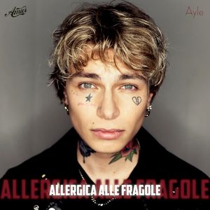 ALLERGICA ALLE FRAGOLE (Single)