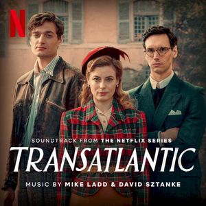 Transatlantic (Soundtrack from the Netflix Series) (OST)