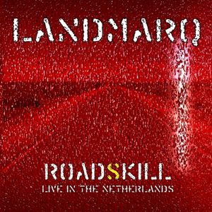 Roadskill - Live in the Netherlands (Live)