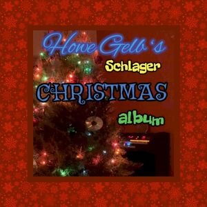 Howe Gelb's Schlager Christmas Album