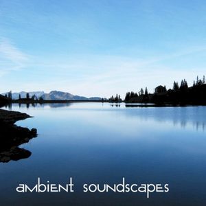 Ambient Soundscapes