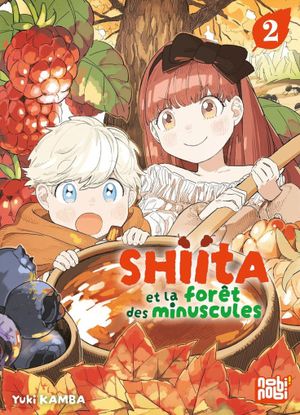 Shiita et la forêt des minuscules, tome 2
