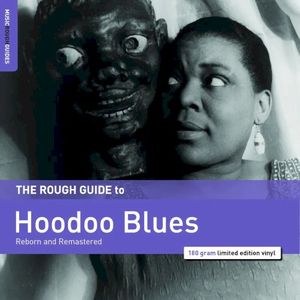The Rough Guide to Hoodoo Blues