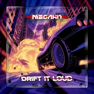 Drift It Loud (Single)