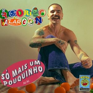 Só Mais Um Pouquinho (Single)