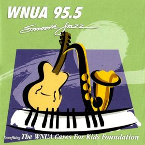 WNUA 95.5: Smooth Jazz Sampler, Vol. 11