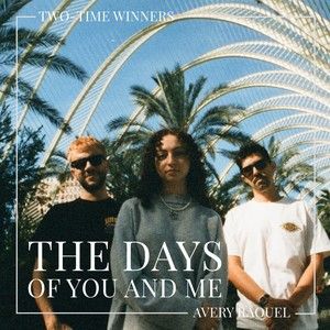 The Days of You and Me (Single)