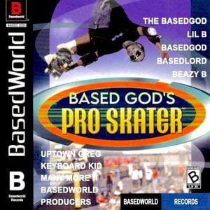BasedGods Pro Skater (Intro)