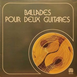 Ballades Pour Deux Guitares