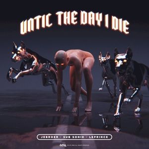 Until the Day I Die (Single)