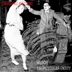 Crushing Machine (EP)