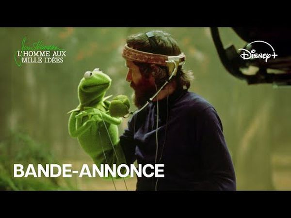 Jim Henson : L'homme aux mille idées