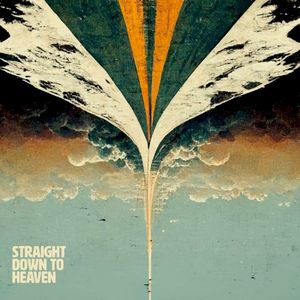 STRAIGHT DOWN TO HEAVEN (EP)