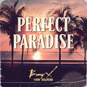 Perfect Paradise (Single)