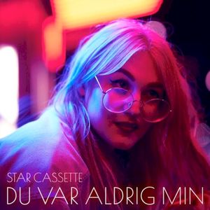 Du var aldrig min (Single)