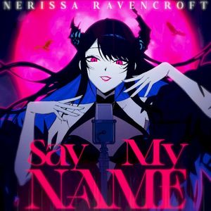 Say My Name (Single)